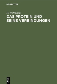 Abbildung von: Das Protein und seine Verbindungen - De Gruyter