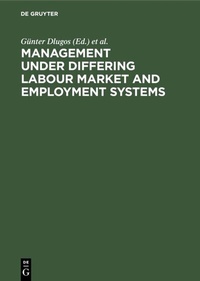 Abbildung von: Management Under Differing Labour Market and Employment Systems - De Gruyter