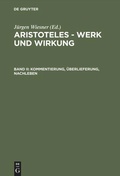 Cover: Kommentierung, &Uuml;berlieferung, Nachleben - De Gruyter
