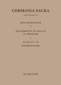 Cover: Die Bist&uuml;mer der Kirchenprovinz K&ouml;ln. Das Bistum M&uuml;nster 4,1. Das Domstift St. Paulus zu M&uuml;nster - De Gruyter