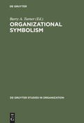 Cover: Organizational Symbolism - De Gruyter