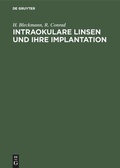 Cover: Intraokulare Linsen und ihre Implantation - De Gruyter