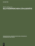 Cover: Blutk&ouml;rperchen-Z&auml;hlger&auml;te - De Gruyter