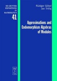 Abbildung von: Approximations and Endomorphism Algebras of Modules - De Gruyter