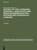 Cover: History of the Language Sciences / Geschichte der Sprachwissenschaften / Histoire des sciences du langage. 1. Teilband - De Gruyter Mouton