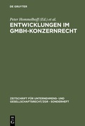 Cover: Entwicklungen im GmbH-Konzernrecht - De Gruyter