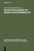 Cover: Entwicklungen im GmbH-Konzernrecht - De Gruyter