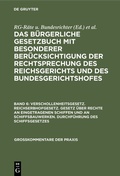 Cover: Das B&uuml;rgerliche Gesetzbuch mit besonderer Ber&uuml;cksichtigung der Rechtsprechung... / Verschollenheitsgesetz. Reichserbhofgesetz. Gesetz &uuml;ber Rechte an eingetragenen Schiffen und an Schiffsbauwerken. Durchf&uuml;hrung des Schiffsgesetzes - De Gruyter