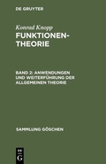 Cover: Anwendungen und Weiterf&uuml;hrung der allgemeinen Theorie - De Gruyter