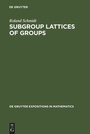 Cover: Subgroup Lattices of Groups - De Gruyter