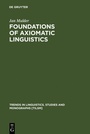 Cover: Foundations of Axiomatic Linguistics - De Gruyter Mouton