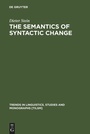 Cover: The Semantics of Syntactic Change - De Gruyter Mouton