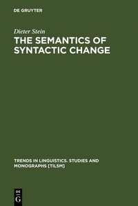 Enlarge image Cover: The Semantics of Syntactic Change - De Gruyter Mouton