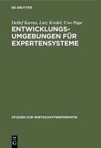 Abbildung von: Entwicklungsumgebungen für Expertensysteme - De Gruyter