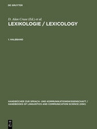 Abbildung von: Lexikologie / Lexicology / Lexikologie / Lexicology. 1. Halbband - De Gruyter Mouton