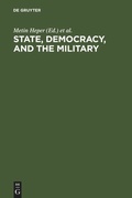 Cover: State, Democracy, and the Military - De Gruyter
