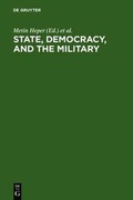 Cover: State, Democracy, and the Military - De Gruyter