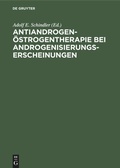 Cover: Antiandrogen-&Ouml;strogentherapie bei Androgenisierungserscheinungen - De Gruyter