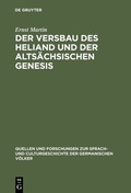 Cover: Der Versbau des Heliand und der alts&auml;chsischen Genesis - De Gruyter Mouton