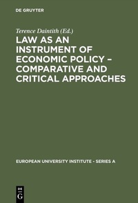 Enlarge image Cover: Law as an Instrument of Economic Policy - Comparative and Critical Approaches - De Gruyter