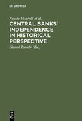 Cover: Central banks' independence in historical perspective - De Gruyter