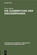 Cover: Die Ausbreitung der Indogermanen - De Gruyter