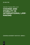 Cover: Change and Stability in International Law-Making - De Gruyter