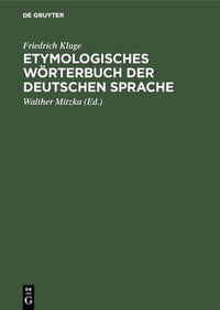 Abbildung von: Etymologisches Wörterbuch der deutschen Sprache - De Gruyter Mouton