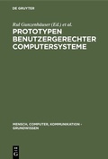 Cover: Prototypen benutzergerechter Computersysteme - De Gruyter