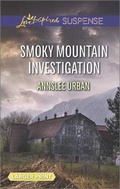 Cover: Smoky Mountain Investigation - Love Inspired Suspense Larger Print