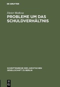 Bild: Probleme um das Schuldverh&auml;ltnis - De Gruyter