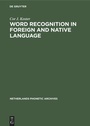 Cover: Word recognition in foreign and native language - De Gruyter Mouton