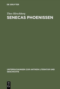 Abbildung von: Senecas Phoenissen - De Gruyter