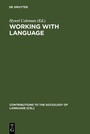 Cover: Working with Language - De Gruyter Mouton