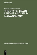 Cover: The State, Trade Unions and Self-Management - De Gruyter