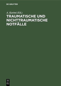 Abbildung von: Traumatische und nichttraumatische Notfälle - De Gruyter