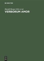 Cover: Verborum Amor - De Gruyter