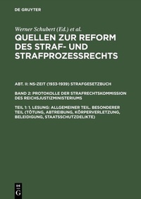 Abbildung von: 1. Lesung: Allgemeiner Teil. Besonderer Teil (Tötung, Abtreibung, Körperverletzung, Beleidigung, Staatsschutzdelikte) - De Gruyter
