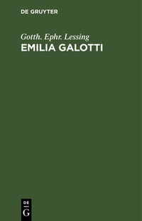 Enlarge image Cover: Emilia Galotti - De Gruyter