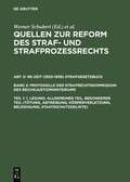 Cover: Quellen zur Reform des Straf- und Strafproze&szlig;rechts. NS-Zeit (1933-1939)... / 1. Lesung: Allgemeiner Teil. Besonderer Teil (T&ouml;tung, Abtreibung, K&ouml;rperverletzung, Beleidigung, Staatsschutzdelikte) - De Gruyter