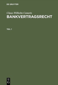 Abbildung von: Bankvertragsrecht. Teil 1 - De Gruyter