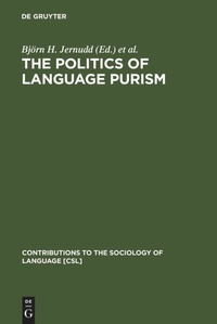 Enlarge image Cover: The Politics of Language Purism - De Gruyter Mouton