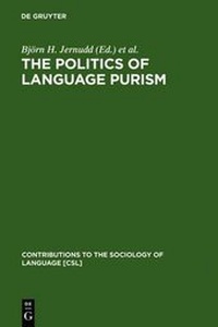 Enlarge image Cover: The Politics of Language Purism - De Gruyter Mouton