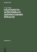 Cover: H&auml;ufigkeitsw&ouml;rterbuch gesprochener Sprache - De Gruyter