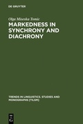 Cover: Markedness in synchrony and diachrony - De Gruyter Mouton