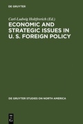 Cover: Economic and Strategic Issues in U. S. Foreign Policy - De Gruyter