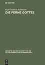 Cover: Die Ferne Gottes - De Gruyter
