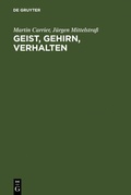 Cover: Geist, Gehirn, Verhalten - De Gruyter