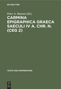 Cover: Carmina Epigraphica Graeca Saeculi IV a. Chr. n. (CEG 2) - De Gruyter