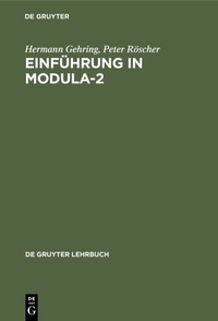 Enlarge image Cover: Einführung in Modula-2 - De Gruyter